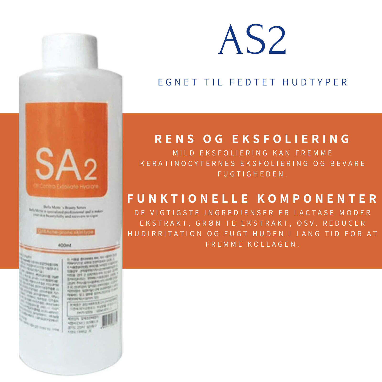 AS2 – rens og eksfoliering til forbedret hudstruktur og glød.
